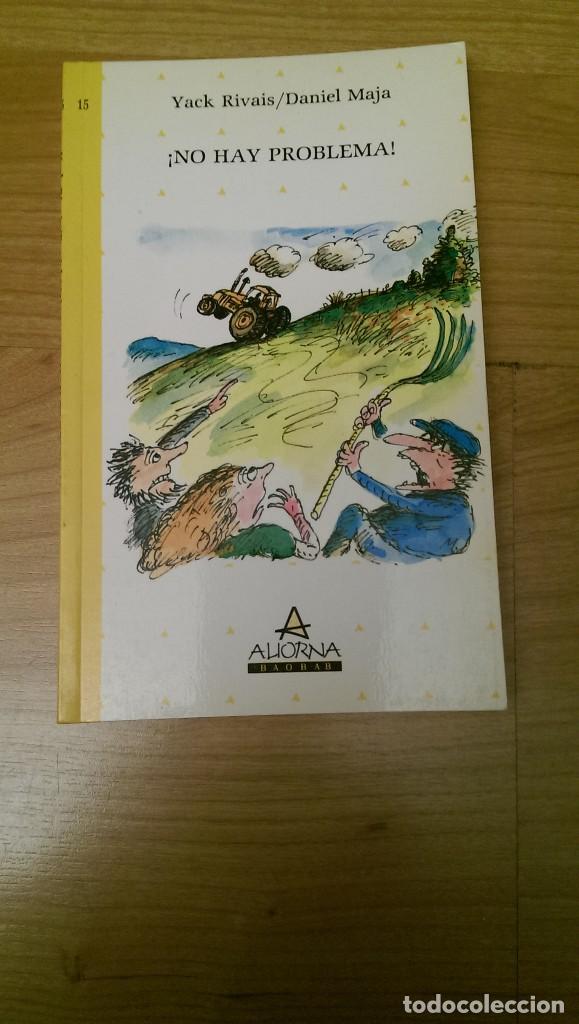 Libros de segunda mano: LIBRO JUVENIL &laquo;&iexcl;NO HAY PROBLEMA!&raquo; YACK RIVAIS - Foto 1