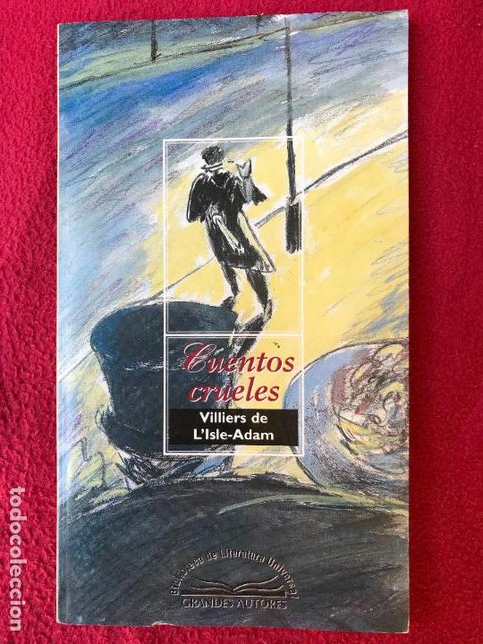 Libros de segunda mano: Cuentos crueles. Villiers de L&acute;isle-Adam - Foto 1