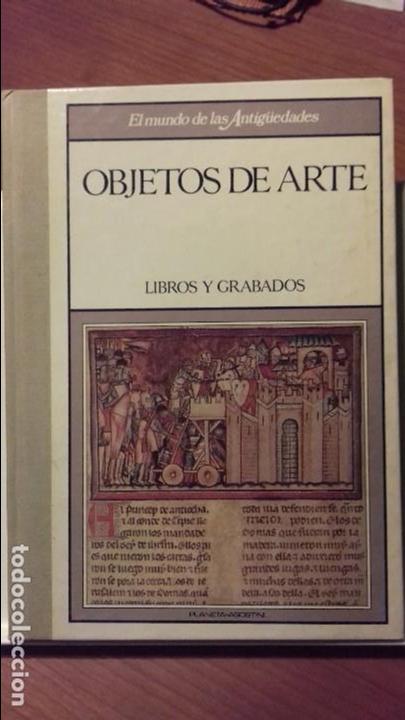 Libros de segunda mano: OBJETOS DE ARTE. LIBROS Y GRABADOS. - Foto 1