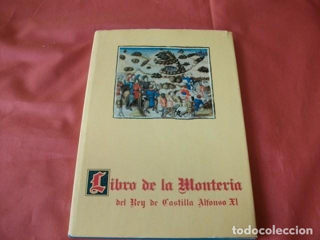 Libros de segunda mano: LIBRO DE LA MONTER&Iacute;A DEL REY DE CASTILLA ALFONSO XI (LIBRO DE CAZA) - Foto 1