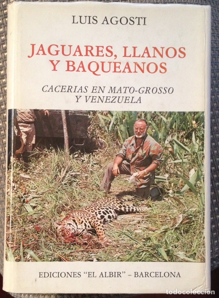 Libros de segunda mano: JAGUARES LLANOS Y BAQUEANOS. Caza safari
