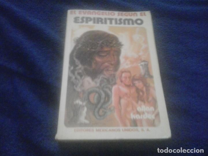 Libros de segunda mano: EL EVANGELIO SEGUN EL ESPIRITISMO. ALLAN KARDEC - Foto 1
