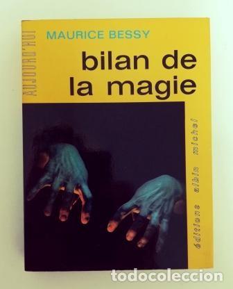 Libros de segunda mano: BILAN DE LA MAGIE.- MAURICE BESSY (1964) - Foto 1