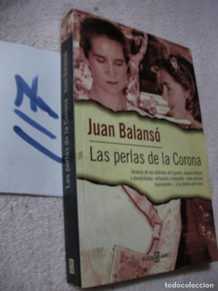 Libros de segunda mano: LAS PERLAS DE LA CORONA - JUAN BALANSO - Foto 1