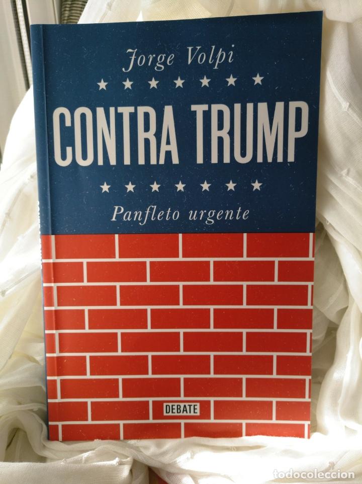 Libros de segunda mano: Contra Trump. Jorge Volpi - Foto 1