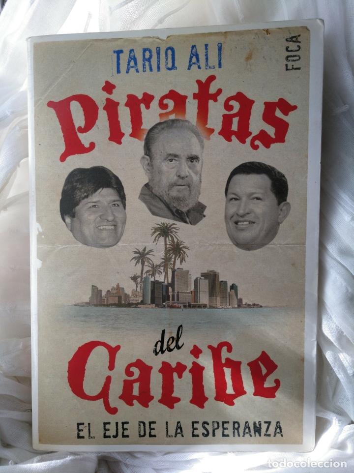 Libros de segunda mano: Piratas del Caribe. El eje de la esperanza. Tariq Ali - Foto 1