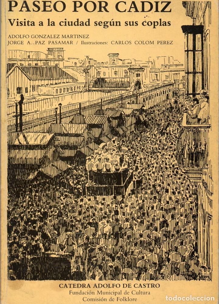 Libros de segunda mano: CARNAVAL DE CADIZ 1984. PASEO POR CADIZ (Visita a la ciudad seg&uacute;n sus coplas)