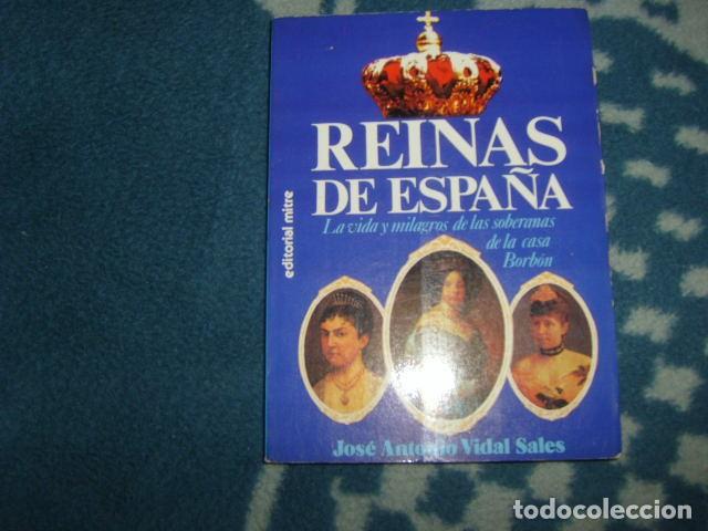 Libros de segunda mano: REINAS DE ESPA&Ntilde;A , JOSE ANTONIO VIDAL SALES - Foto 1