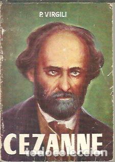 Libros de segunda mano: CEZANNE. - VIRGILI, Pablo. - Foto 1