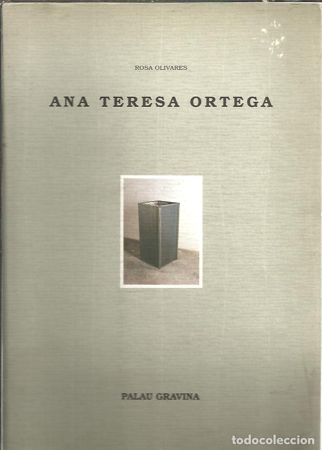 Libros de segunda mano: ANA TERESA ORTEGA. - OLIVARES, Rosa. - Foto 1
