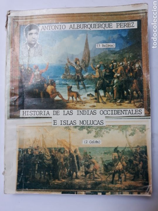 Libros de segunda mano: I Historia de las Indias Occidentales e islas Molucas Antonio Alburquerque Historia arte siglo XVI