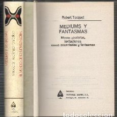 Livros em segunda mão: MEDIUMS Y FANTASMAS ( R. TOCQUET) / EL MUNDO DE LO ULTRASENSORIAL ( H. HERLIN). - A-X-1309. Lote 122602167
