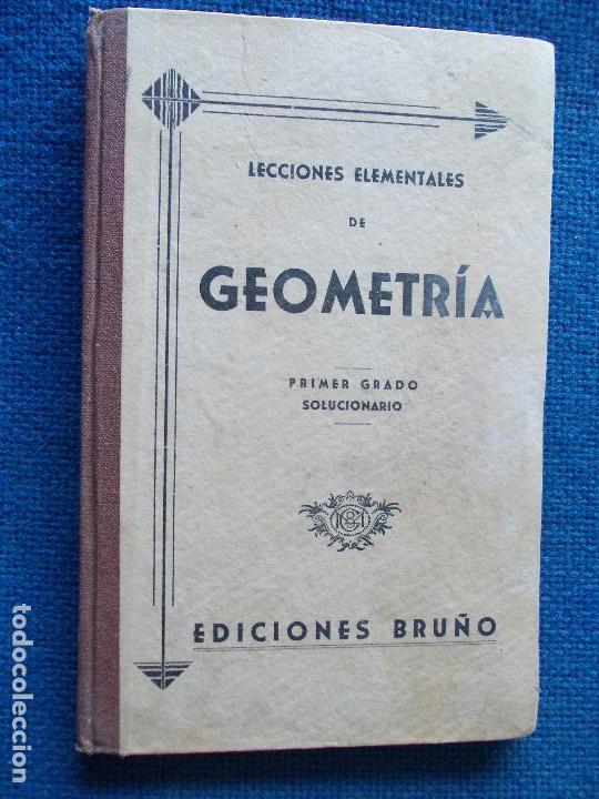 Libros de segunda mano: Lecciones elementales de geometr&iacute;a Ediciones Bru&ntilde;o - Foto 1