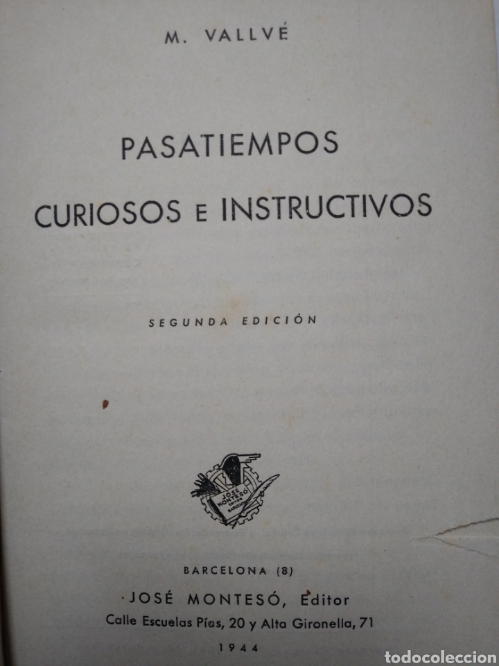 Libros de segunda mano: PASATIEMPOS CURIOSOS E INSTRUCTIVOS. M. VALLVE. MONTESO 1944. - Foto 2