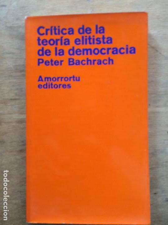 Gebrauchte B&uuml;cher: CR&Iacute;TICA ELITISTA DE LA DEMOCRACIA. PETER BACHRACH. (FILOSOF&Iacute;A POL&Iacute;TICA)