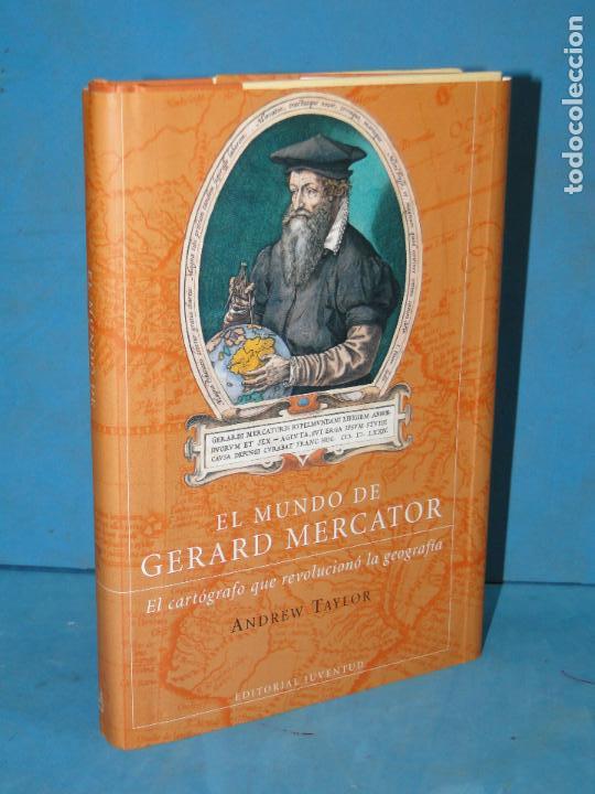 Libros de segunda mano: EL MUNDO DE GERARD MERCATOR .-- TAYLOR, ANDREW - Foto 1
