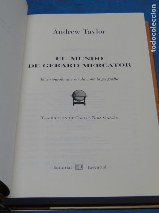 Libros de segunda mano: EL MUNDO DE GERARD MERCATOR .-- TAYLOR, ANDREW - Foto 2