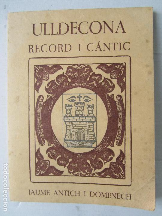 Libros de segunda mano: ULLDECONA , record i cantic 1972 - Foto 1
