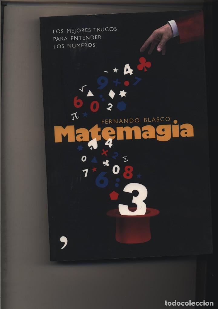 Libros de segunda mano: Matemagia  Fernando Blasco    GASTOS DE ENVIO GRATIS - Foto 1