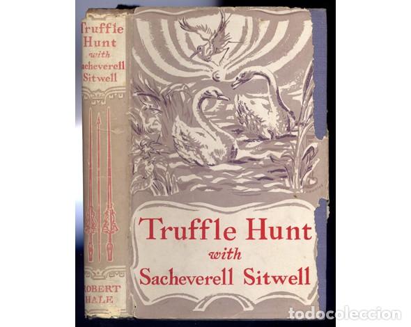Libros de segunda mano: SITWELL, Sacheverell.  Truffle Hunt. 1953. - Foto 2