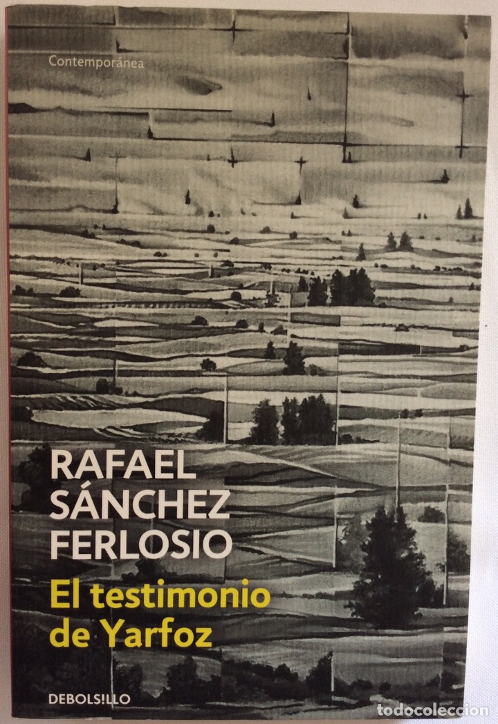 Libros de segunda mano: EL TESTIMONIO DE YARFOZ. RAFAEL S&Aacute;NCHEZ FERLOSIO. DEBOLSILLO. 2015 - Foto 1