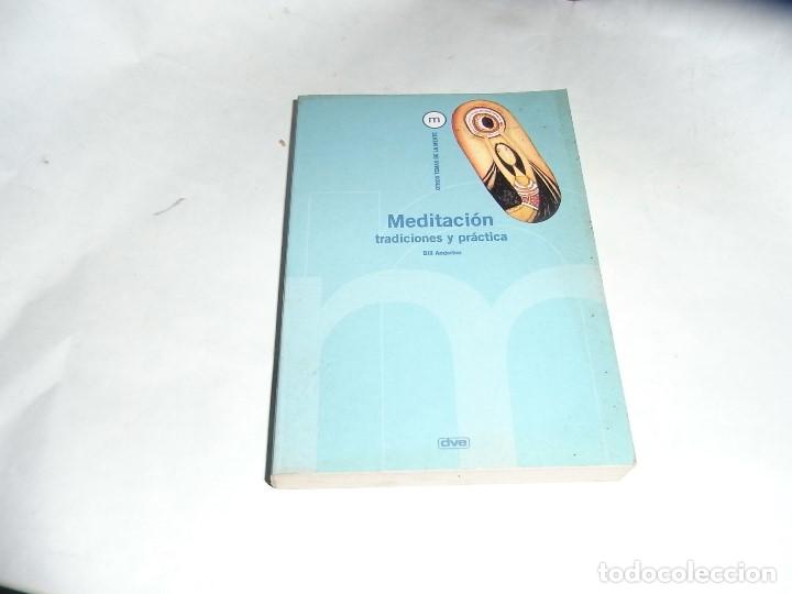 Libros de segunda mano: Bill Anderton, Meditacion tradiciones y practica, - Foto 1