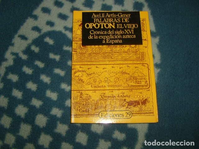 Libros de segunda mano: PALABRAS DE OPOTON EL VIEJO . AVEL. LI ARTIS - GENER - Foto 1