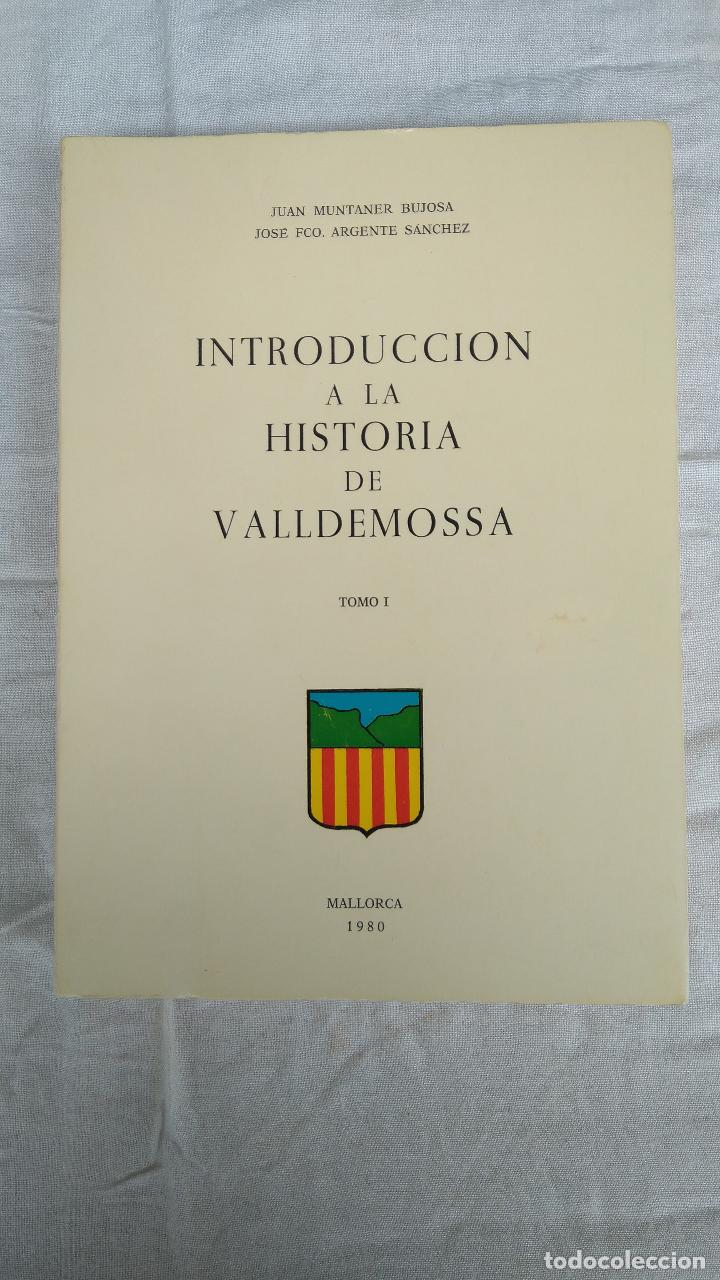 INTRODUCCIÓN A LA HISTORIA DE VALLDEMOSSA (Libros de Segunda Mano - Historia - Otros)