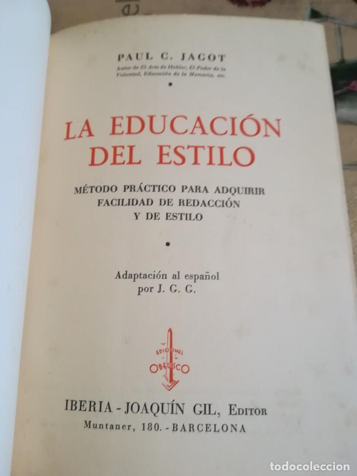 Libros de segunda mano: La educaci&oacute;n del estilo - Paul C. Jagot - 2&ordf; edici&oacute;n 1939 - Foto 4