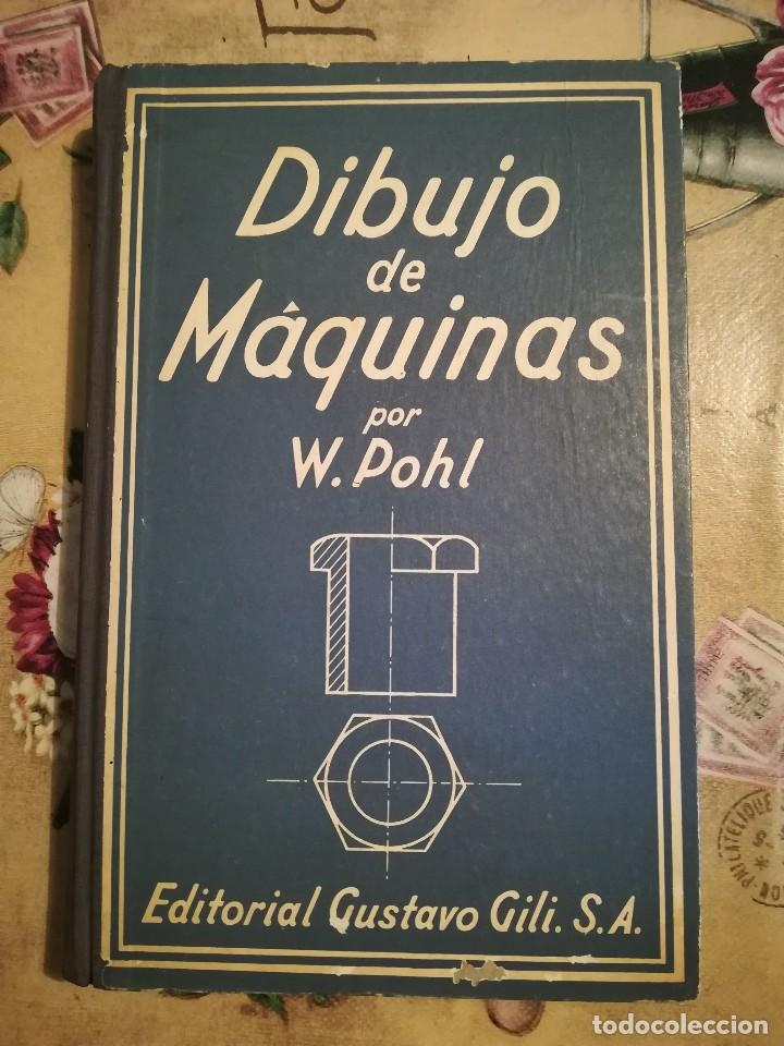 Libros de segunda mano: Dibujo de M&aacute;quinas - W. Pohl - Foto 1