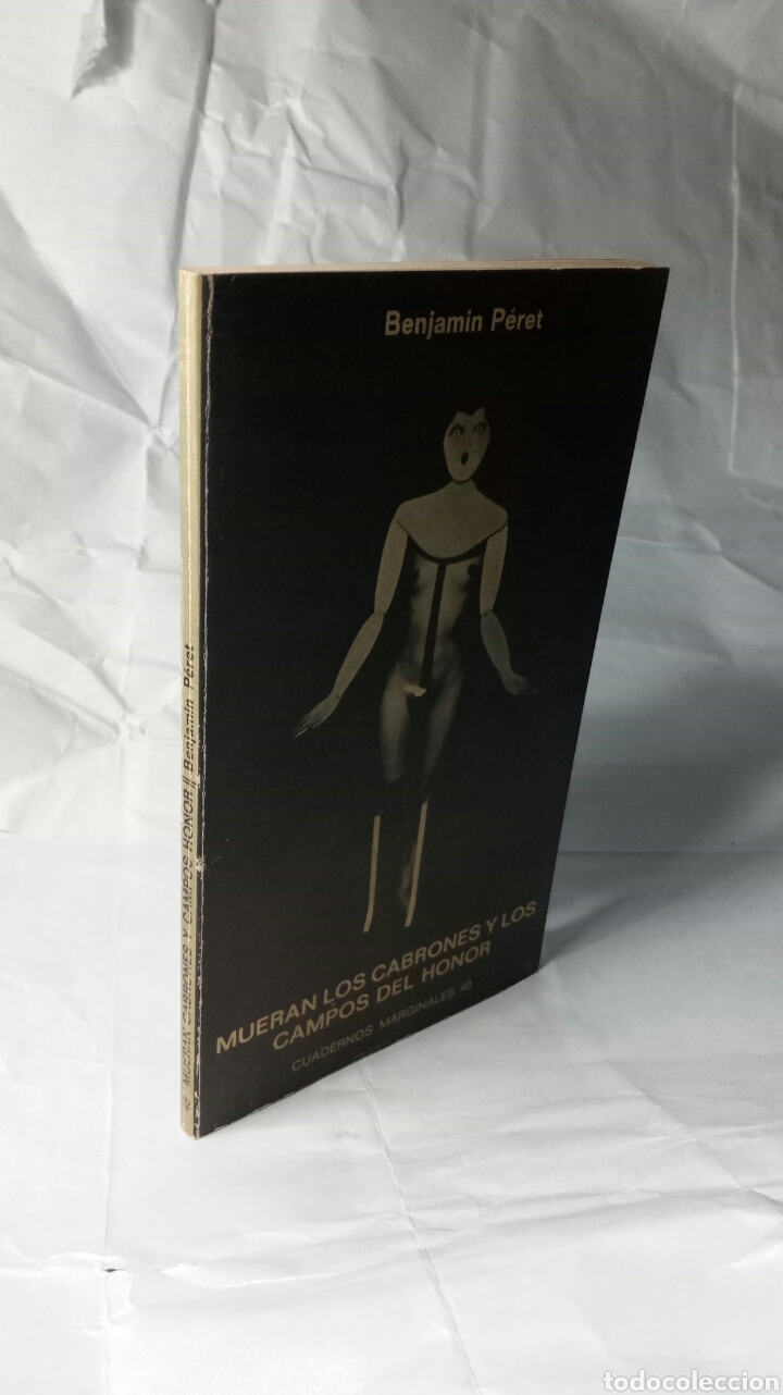 Libros de segunda mano: Mueran los cabrones y los campos del honor. Benjamin P&eacute;ret. - Foto 3