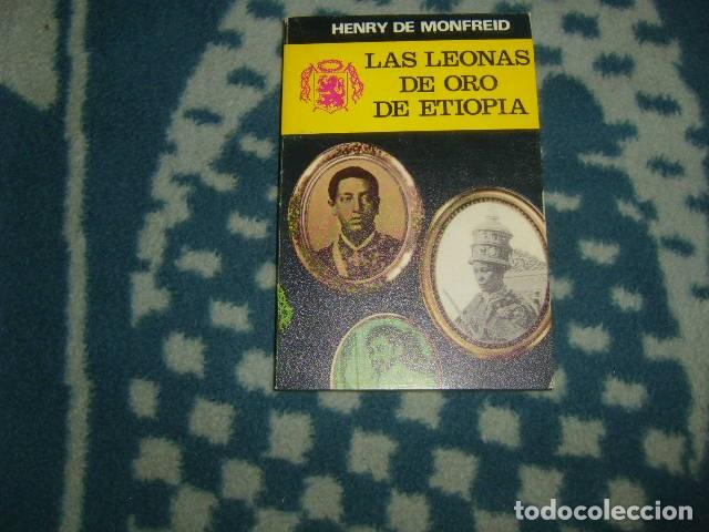 Libros de segunda mano: LAS LEONAS DE ORO DE ETIOPIA . HENRY DE MONFREID - Foto 1