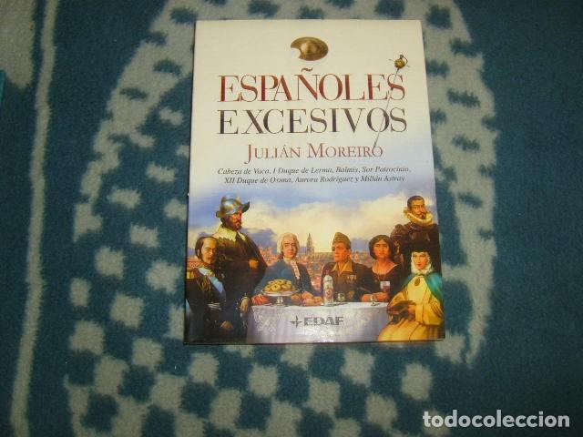 Libros de segunda mano: ESPA&Ntilde;OLES EXCESIVOS . JULIAN MOREIRO - Foto 1