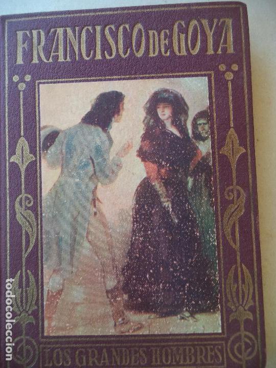 Libros de segunda mano: LOS GRANDES HOMBRES FRANCISCO DE GOYA - Foto 1