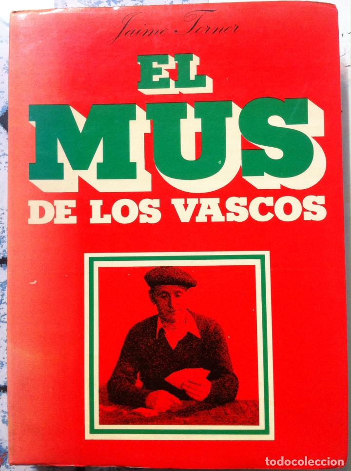 Libros de segunda mano: Jaime Torner. El mus de los vascos. 1977 - Foto 1