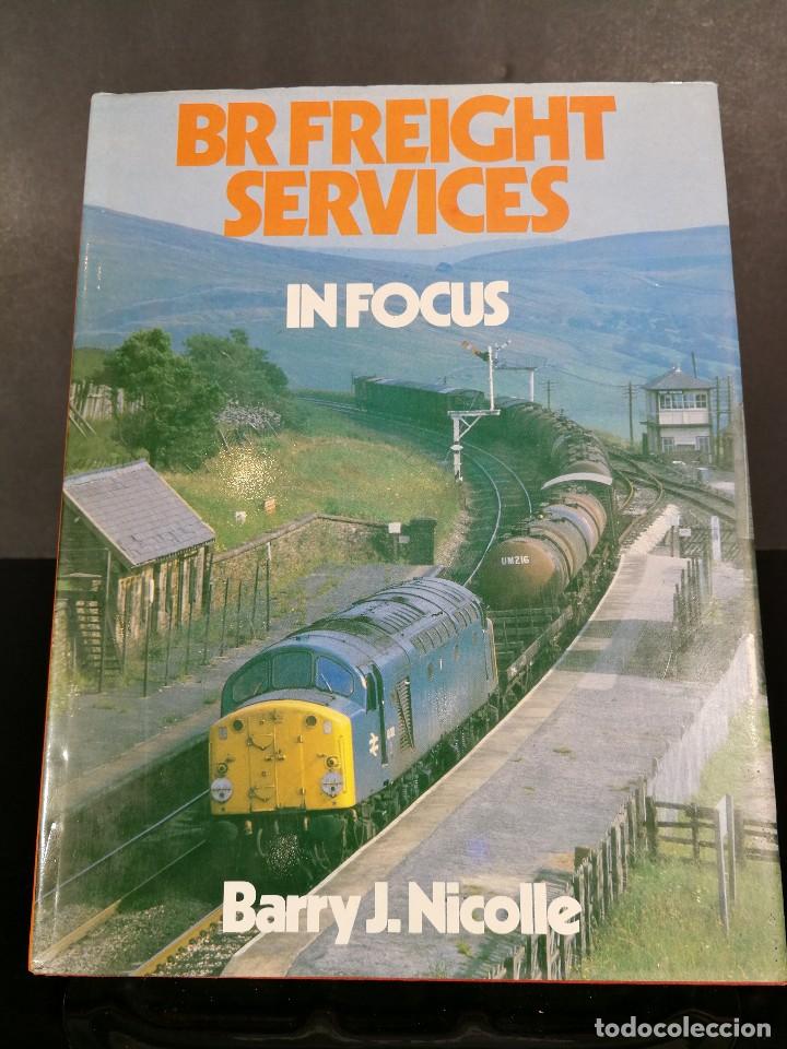 Libros de segunda mano: BR Freight Services in Focus - TREN - FERROCARRIL - ENGLISH - Foto 1