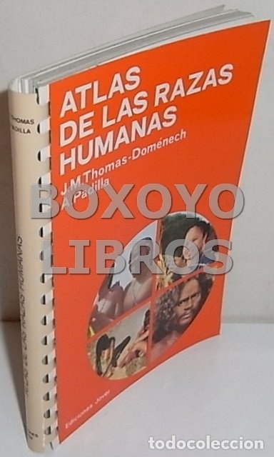 Libros de segunda mano: THOMAS-DOMENCH, J.M. / PADILLA, A. Atlas de las razas humanas
