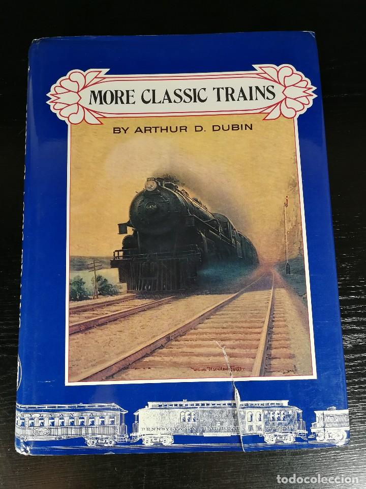 Libros de segunda mano: More Classic Trains - TREN - FERROCARRIL - ENGLISH - Foto 1