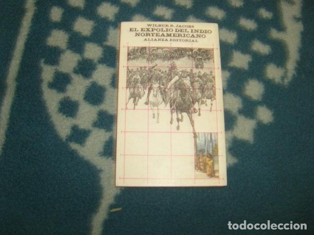 Libros de segunda mano: EL EXPOLIO DEL INDIO NORTEAMERICANO . WILBUR R. JACOBS - Foto 1
