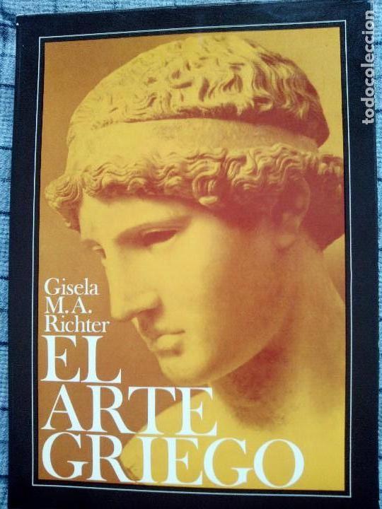 Libros de segunda mano: EL ARTE GRIEGO -- GISELA M. A. RICHTER - Foto 1