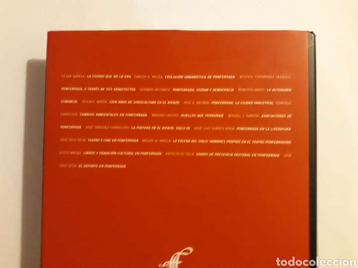 Libros de segunda mano: Libros Le&oacute;n - Ponferrada 1908 - 2008 el libro del Centenario Vicente Fern&aacute;ndez - Foto 5