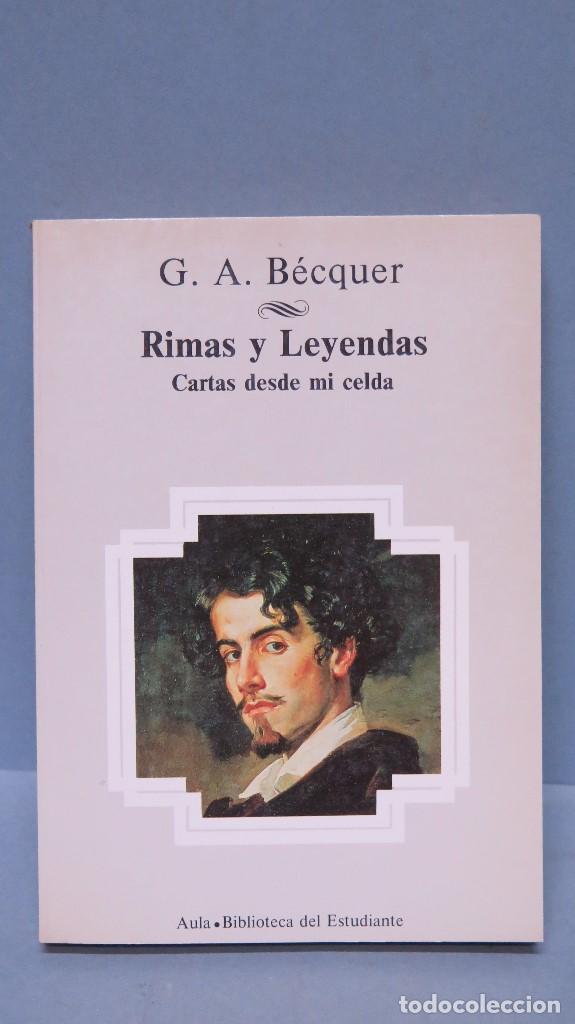 Libros de segunda mano: RIMAS Y LEYENDAS, CARTAS DESDE MI CELDA. G. A. B&Eacute;CQUER - Foto 1