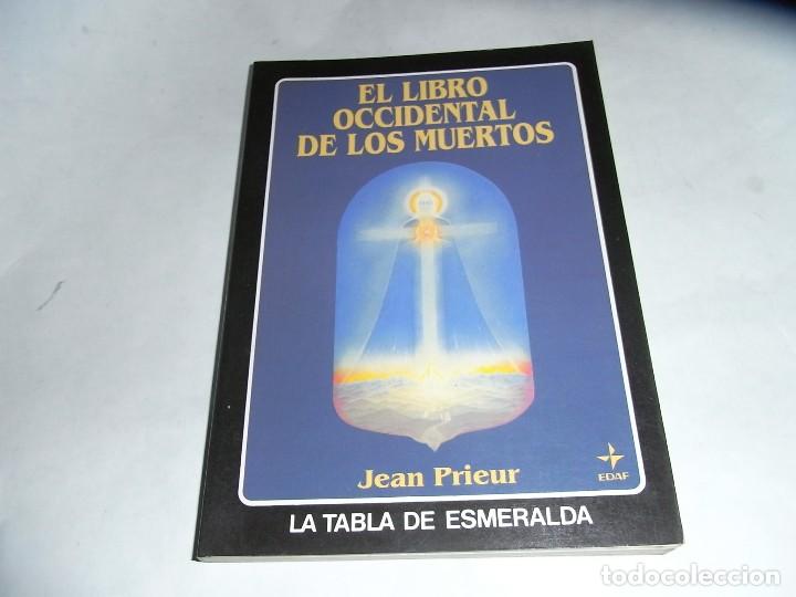 Libros de segunda mano: Jean Prieur, El libro occidental de los muertos, La Tabla Esmeralda - Foto 1