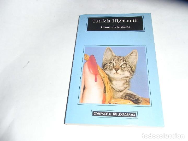 Libros de segunda mano: Patricia Highsmith, Crimenes bestiales, Anagrama - Foto 1