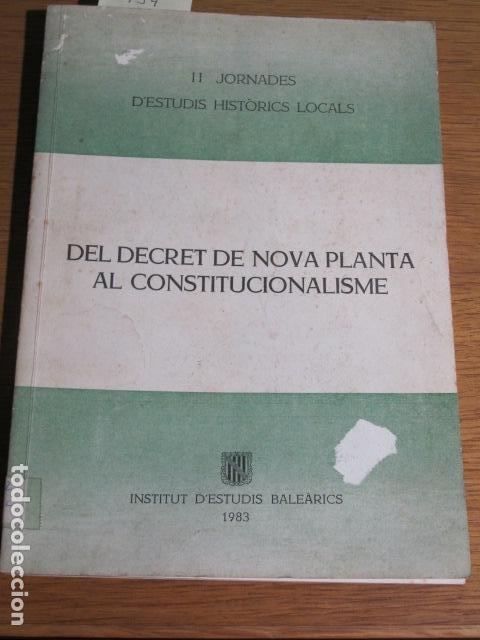 Second hand books: El Decret de Nova Planta al constitucionalisme, Institut Estudis Bale&agrave;rics, Mallorca, 1983