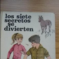 Libros de segunda mano: LOS SIETE SECRETOS SE DIVIERTEN.ENID BLYTON.1970. Lote 124659751
