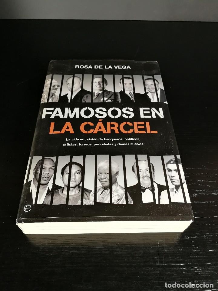 Second hand books: Famosos en la carcel, la vida en prision de banqueros, pol&iacute;ticos, artistas,....... - Rosa de la vega