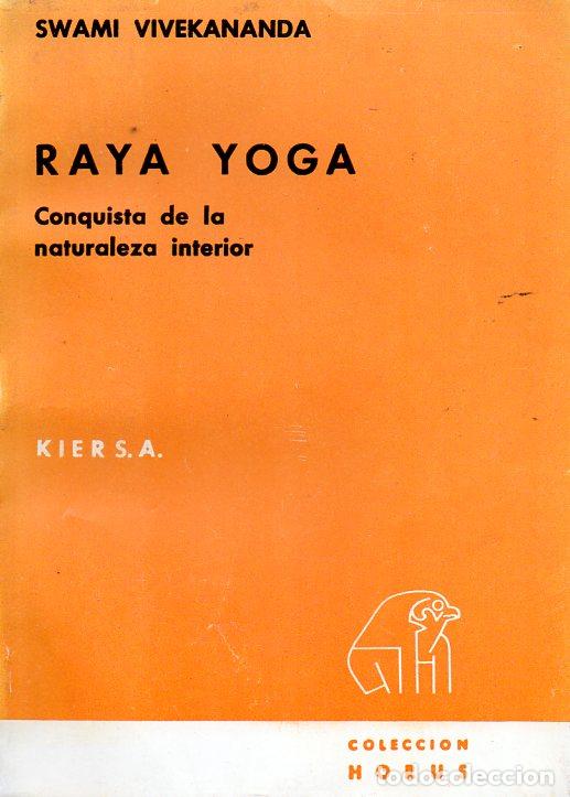 Libros de segunda mano: SWAMI VIVEKANANDA : RAYA YOGA (KIER, 1971) - Foto 1