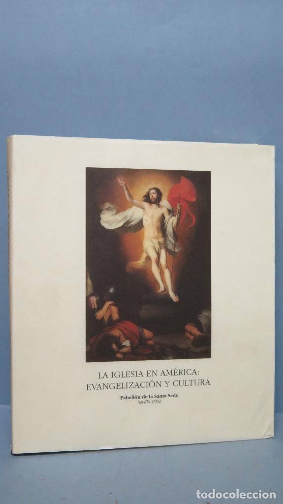 Libri di seconda mano: LA IGLESIA EN AMERICA: EVANGELIZACION Y CULTURA. ILUSTRADO