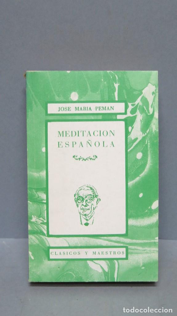 Libros de segunda mano: MEDITACION ESPA&Ntilde;OLA. JOSE MARIA PEMAN - Foto 1